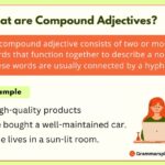 What Are Compound Adjectives?