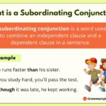 What are Subordinating Conjunctions