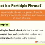 What Is a Participial Phrase?