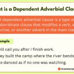 What is a Dependent Adverbial Clause?